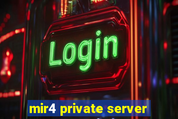 mir4 private server